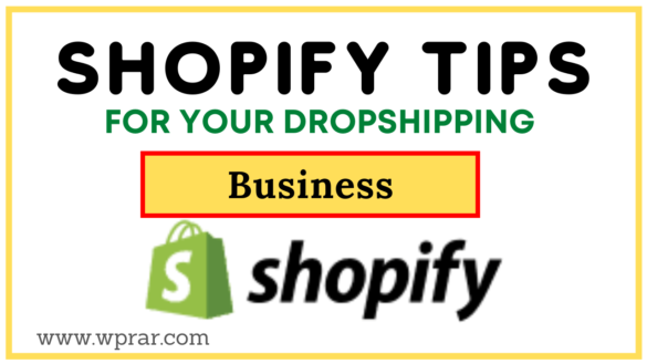Ultimate Shopify Tips For Your Dropshipping Business