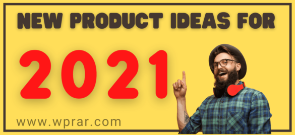 New Product Ideas For 2021