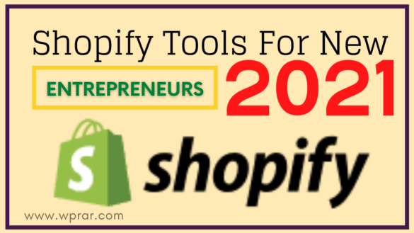 Shopify tools for new entrepreneurs 2021