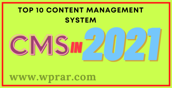 Top 10 Content Management System (CMS) In 2021